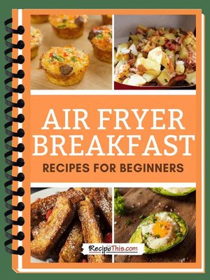 cover image of Air Fryer Breakfast Recipes